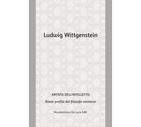 Ludwig Wittgenstein: Artista dell'intelletto