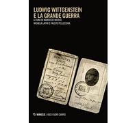 Ludwig Wittgenstein e la grande guerra