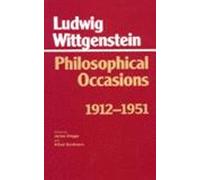 Ludwig Wittgenstein Philosophical Occasions: 1912-1951 (Copertina rigida)