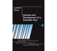 Ludwik Fleck Genesis and Development of a Scientific Fact (Tascabile)