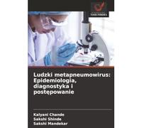 Ludzki metapneumowirus: Epidemiologia, diagnostyka i post¿powanie