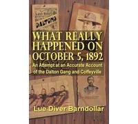 Lue Diver Barndollar What Really Happened on October 5, 1892 (Tascabile)