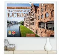 Lübeck - Das Tor zur Ostsee (hochwertiger Premium Wandkalender 2026 DIN A2 quer), Kunstdruck in Hochglanz: Lübeck bietet mit seiner wasserumflossene ... einer historischen Hansestadt an der Ostsee.