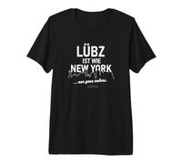 Lübz è Come New York, Solo Completamente Diverso Maglietta Premium