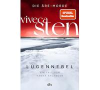 Lügennebel: Ein Fall für Hanna Ahlander | Viveca Stens Polarkreis-Reihe jetzt bei Netflix: 4