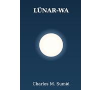 LÜNAR-WA: A Comprehensive Grammar