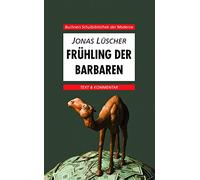 Lüscher, Frühling der Barbaren. Text und Kommentar