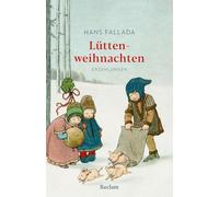 Lüttenweihnachten. Erzählungen: Mit einer Nachbemerkung und Anmerkungen - Weihnachtsgeschichten des Autors von "Kleiner Mann, was nun?": 14728