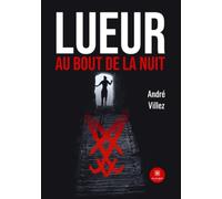 Lueur au bout de la nuit
