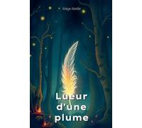 Lueur D'une Plume