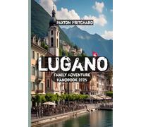 Lugano Family Adventure Handbook 2025