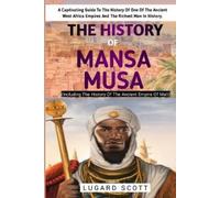 Lugard Scott The History Of Mansa Musa (Tascabile)