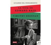 Lugares del pensamiento: La vida de Edward Said