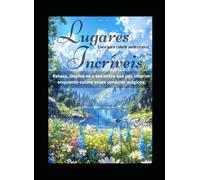 Lugares Incríveis para colorir: Livro para colorir antiestresse