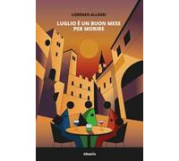 Luglio è un buon mese per morire