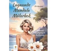 Lugnande Mandala Målarbok: Terapeutisk Färgläggning för Återhämtning (Nordic Edition)
