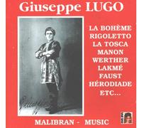 Lugo, Giuseppe - Arias From La Boheme / Rigoletto / Tosca Et Al
