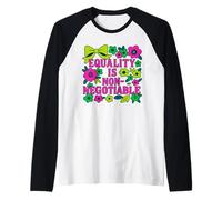 L'uguaglianza è Un Design retrò Coquette Non negoziabile Maglia con Maniche Raglan