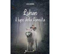 Luhan il lupo della foresta