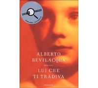 Lui che ti tradiva. Ediz. a caratteri grandi