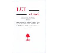 Lui et moi : entretiens spirituels, volume 1