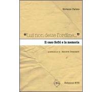 «Lui non dette l'ordine...» Il caso Sofri e la memoria