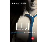 Lui. Principe selvaggio. La trilogia del peccato. Vol. 1