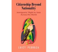Luicy Pedroza Citizenship Beyond Nationality (Copertina rigida)