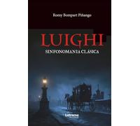 Luighi: Sinfonomanía Clásica: 1