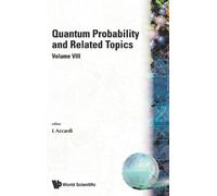 Luigi Accardi Quantum Probability And Related Topics: Volume (Copertina rigida)