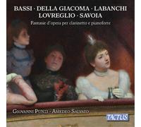 Luigi Bassi Giovanni Punzi/Amedeo Salvato: Fantasie D'opera Per Clarinetto. (CD)