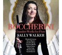 Sally Walker - Boccherini: Chamber Works for Flute