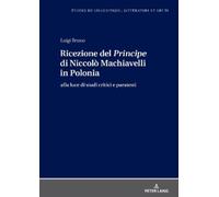 Luigi Bruno Ricezione del Principe di Niccolò Machiavelli in (Copertina rigida)