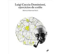 LUIGI CACCIA DOMINIONI: EJERCICIOS DE ESTILO