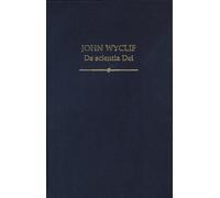 Luigi Campi John Wyclif: De scientia Dei (Copertina rigida)