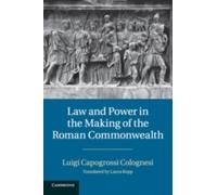 Luigi Capogrossi Col Law and Power in the Making of the Roman Common (Tascabile)
