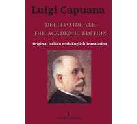 Luigi Capuana Delitto Ideale The Academic Edition (Tascabile)