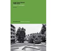 Luigi Carlo Daneri 1900-1972. Abitare il paesaggio. Ediz. illustrata [Paperback]