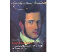 Luigi Castellucci e l'architettura dell'Ottocento in Terra di Bari