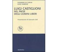 Luigi Castiglioni nel paese degli uomini liberi