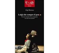 Luigi che sempre ti penza