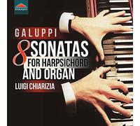 Audio Cd Baldassare Galuppi - 8 Sonatas For Harpsichord And Organ