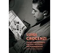 LUIGI CROCENZI - Parlare per immagini