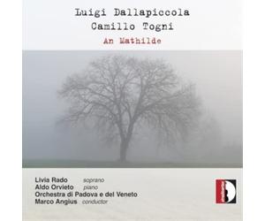 Luigi Dallapiccola Luigi Dallapiccola/Camillo Togni: An Mathilde (CD) Album