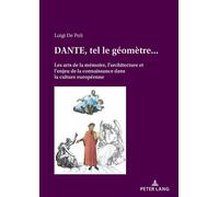 Luigi De Poli DANTE, tel le géomètre... (Tascabile)