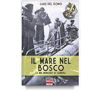 Luigi Del Bono - Il mare nel bosco