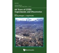 Luigi Di Lella 60 Years Of Cern Experiments And Discoveries (Copertina rigida)