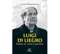 Luigi Di Liegro. Profeta di carità e giustizia