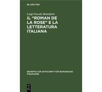 Luigi Foscolo Bene Il "Roman de la rose" e la letteratura ita (Copertina rigida)