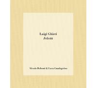 Luigi Ghirri Felicita